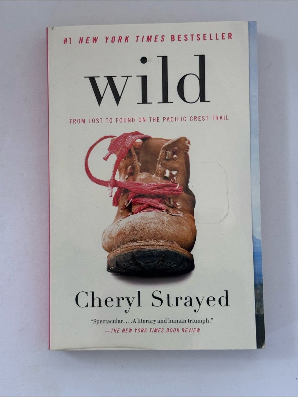 Wild from lost to found on the pacific crest trail by Cheryl Strayed Paperback
